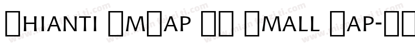 Chianti SmCap BT Small Cap字体转换